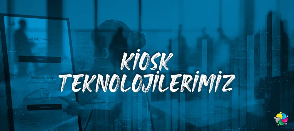 Kamu Kurumlarında Kiosk Sistemleri: Vatandaş Hizmetlerinde Dijital Dönüşüm